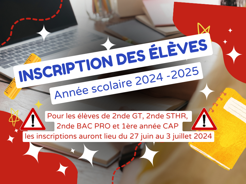 Inscription  des élèves pour l’année 2024-2025 (MAJ 25 JUIN)